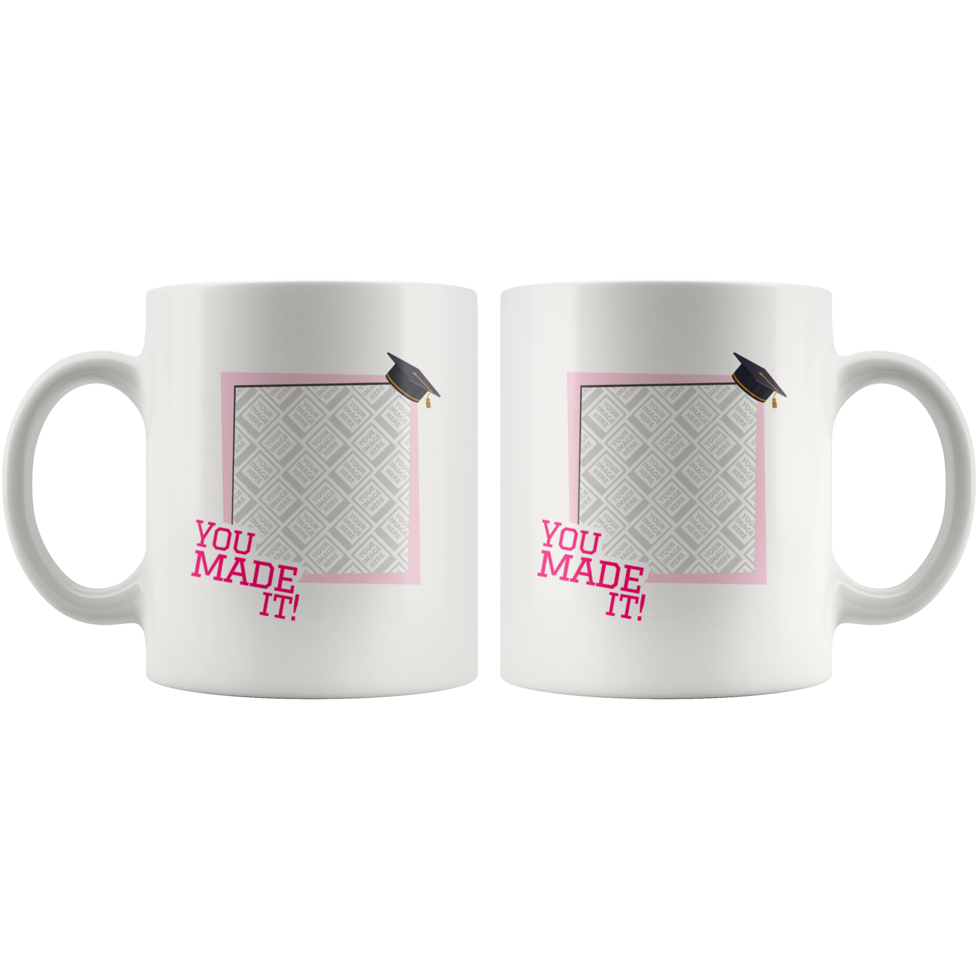 You Made It! Graduation Personalized Mug