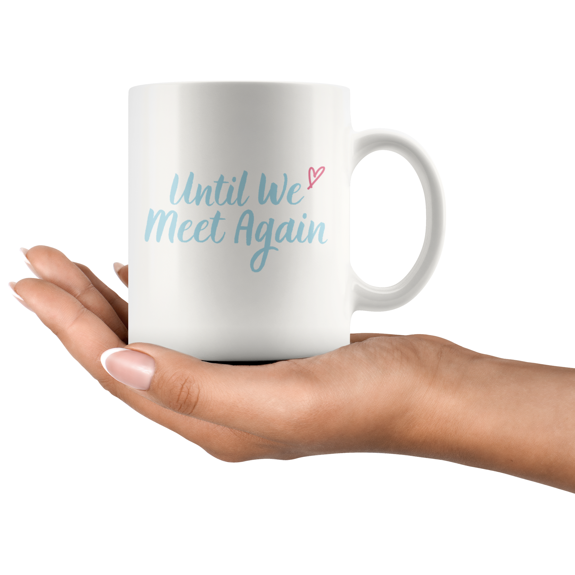 Until We Meet Again Love Long Distance Couple Mug Set