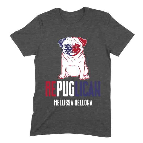 Repuglican Cute Pug Dog Political Personalized T-Shirt