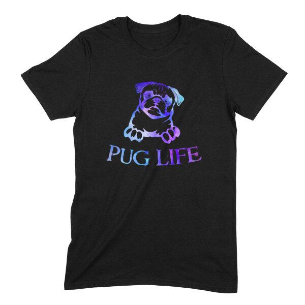 Pug Life Cute Pug Dog Personalized Color T-Shirt
