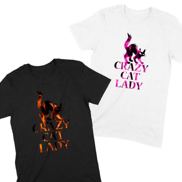 Crazy Cat Lady Hot Flames Personalized Color T-Shirt