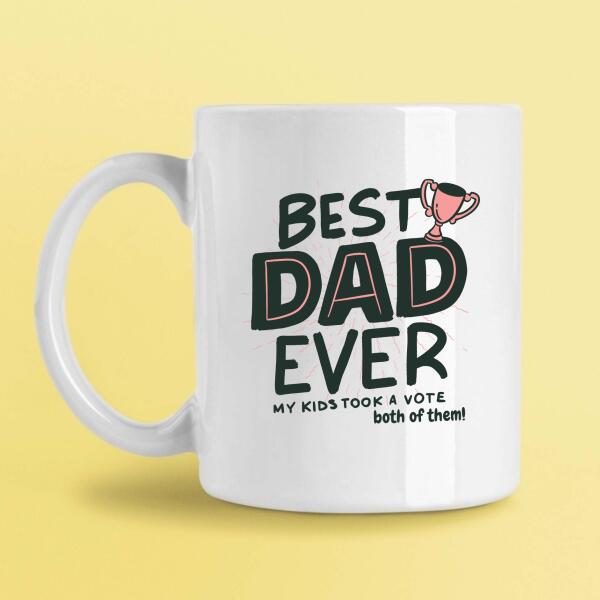 Voted Best Dad By My Kids Personalized Mug