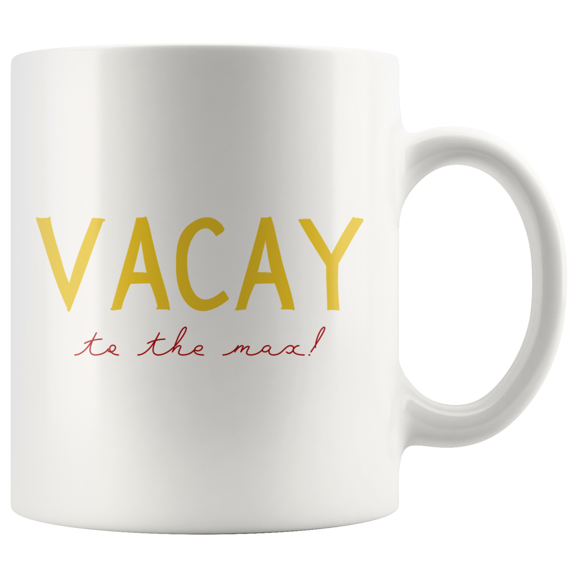 Vacay to the Max! Matching Mug Set