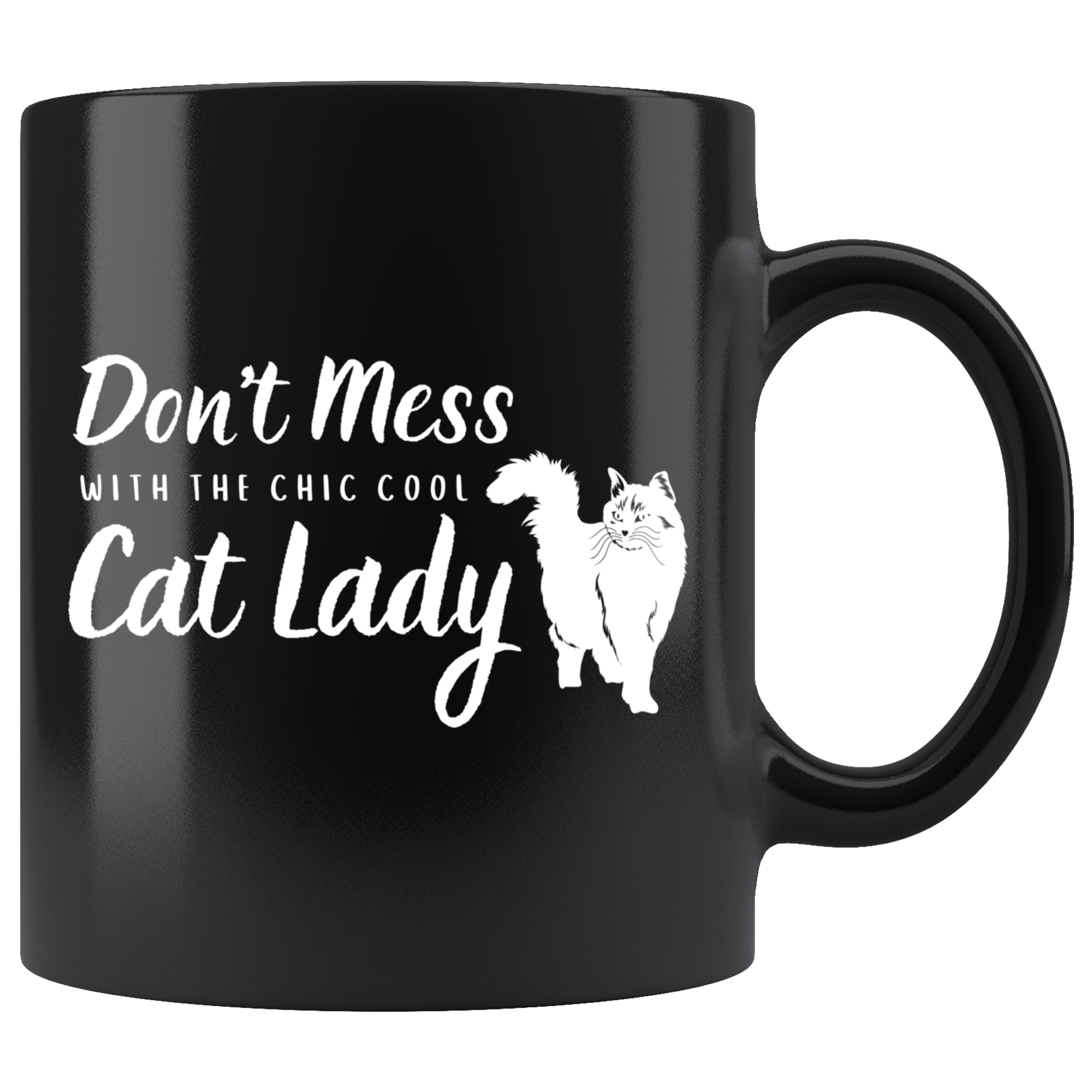 Don't Mess With the Chic Cool Cat Lady Mug Set