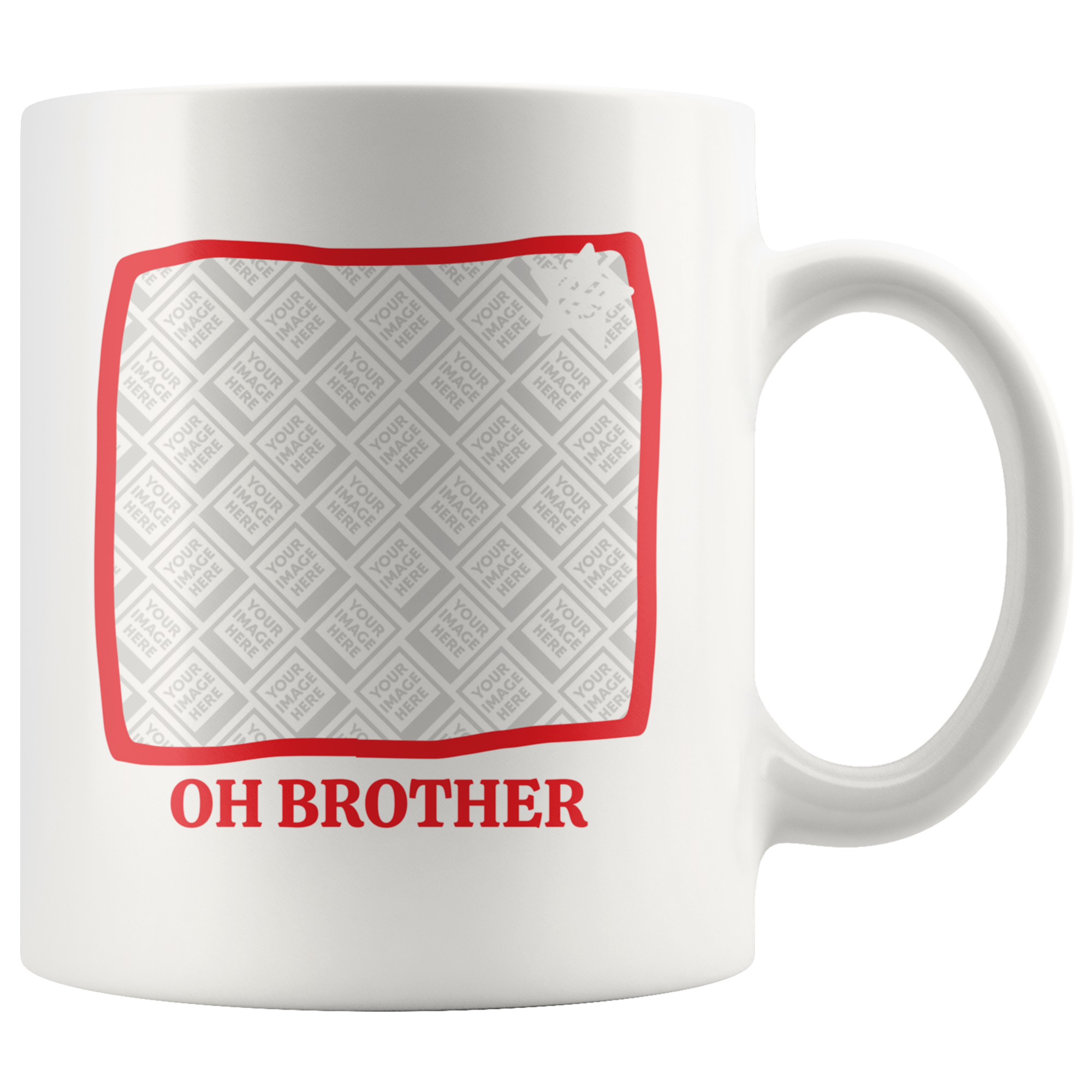 Oh Brother Rolling Eyes Laughing Star Personalized Mug
