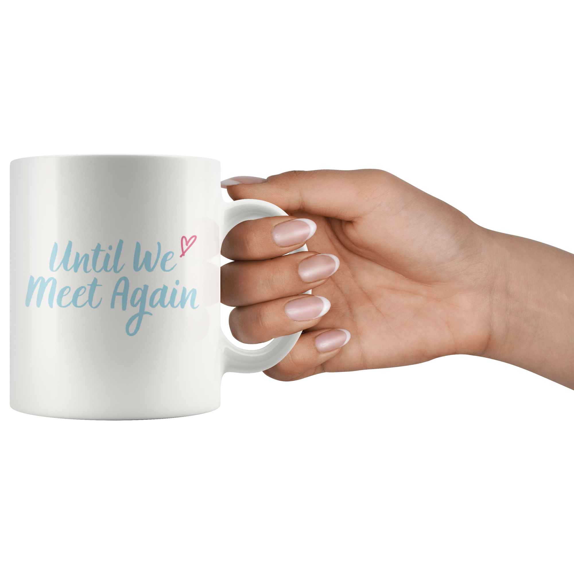 Until We Meet Again Love Long Distance Couple Mug Set