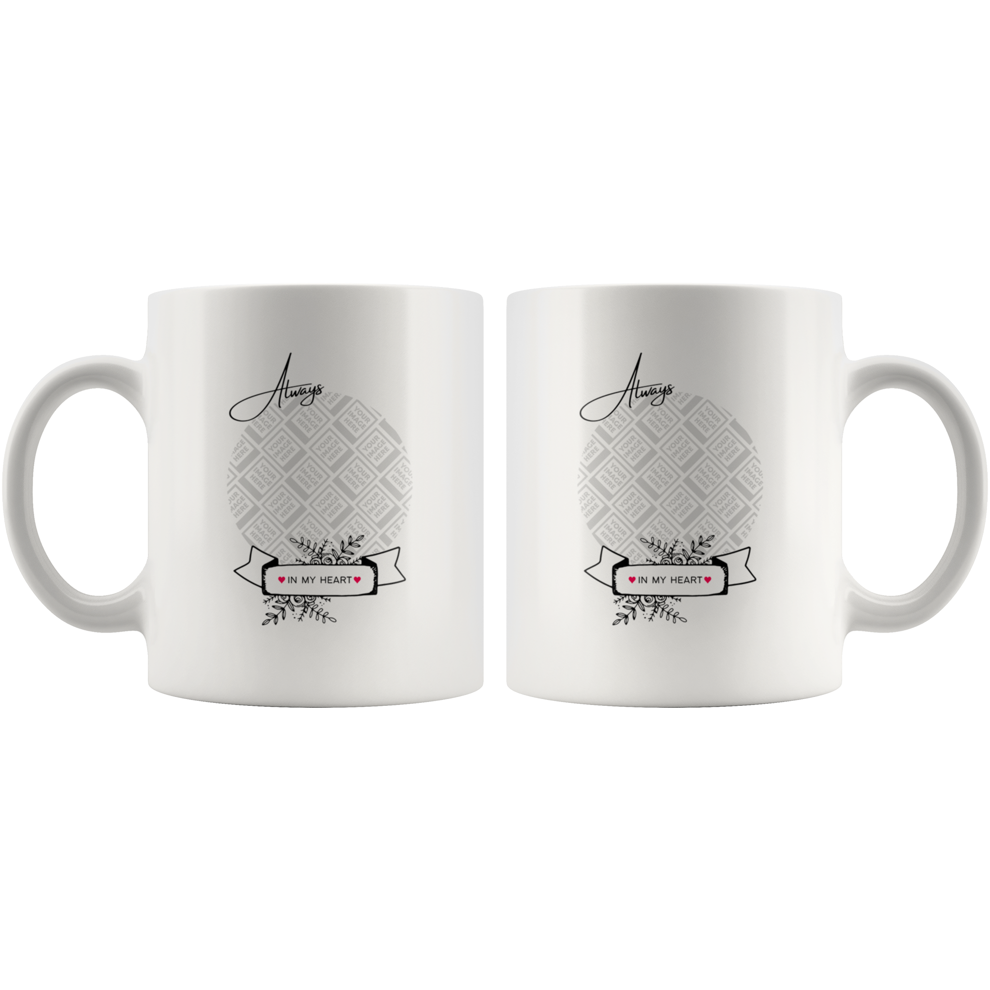 Always in My Heart Sweet Personalized Mug