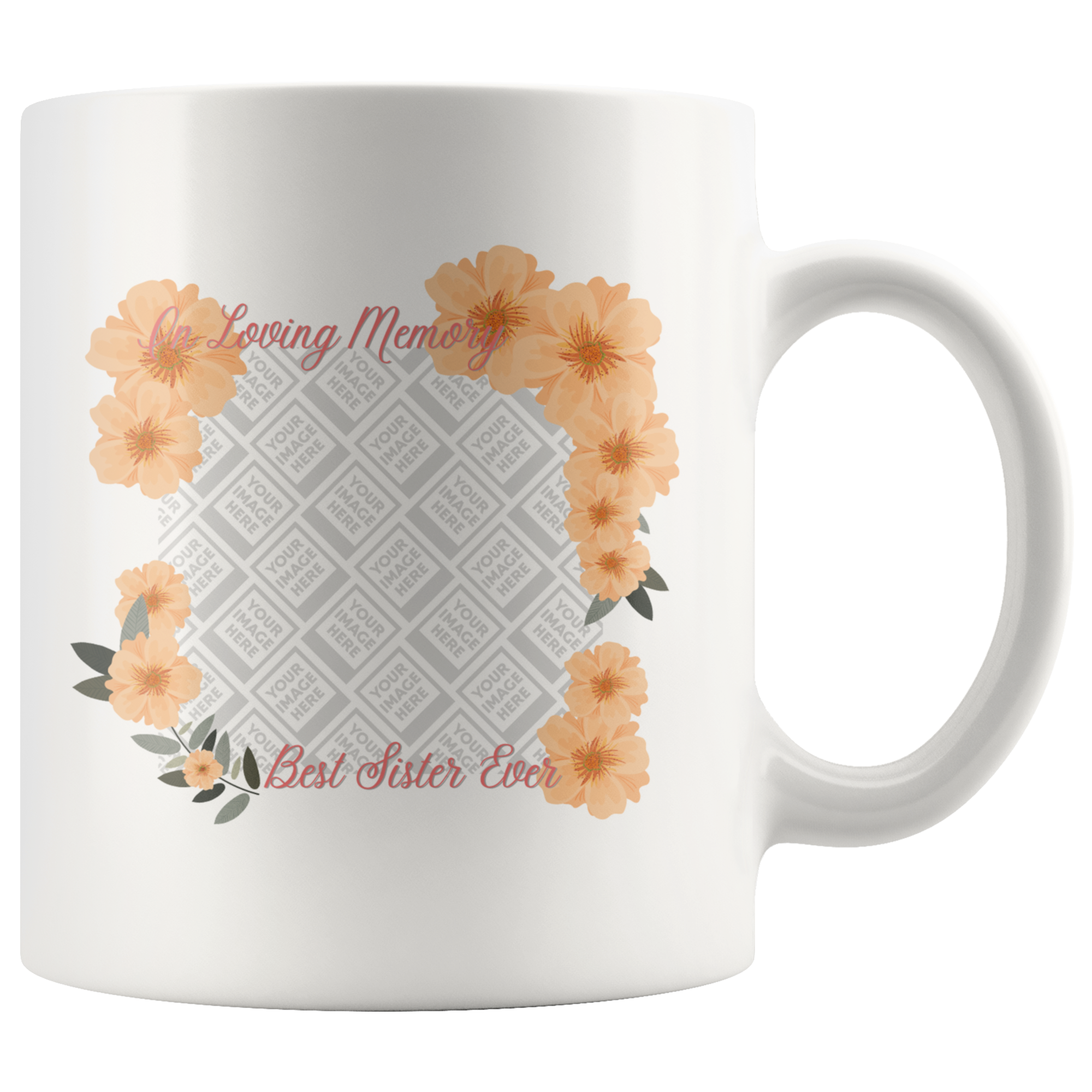 In Loving Memory Orange Flowers Grandma, Mom, Aunt, Sister Personalized Mug