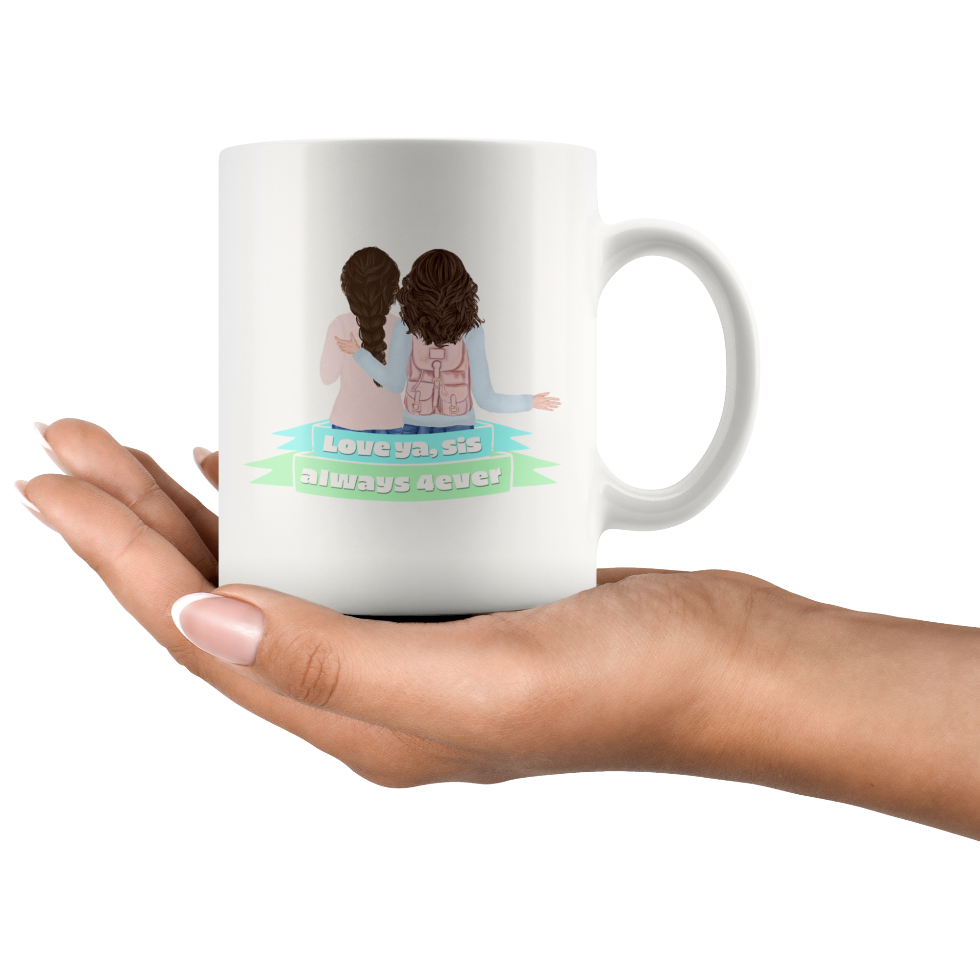 Love Ya, Sis Always 4ever Mug Set