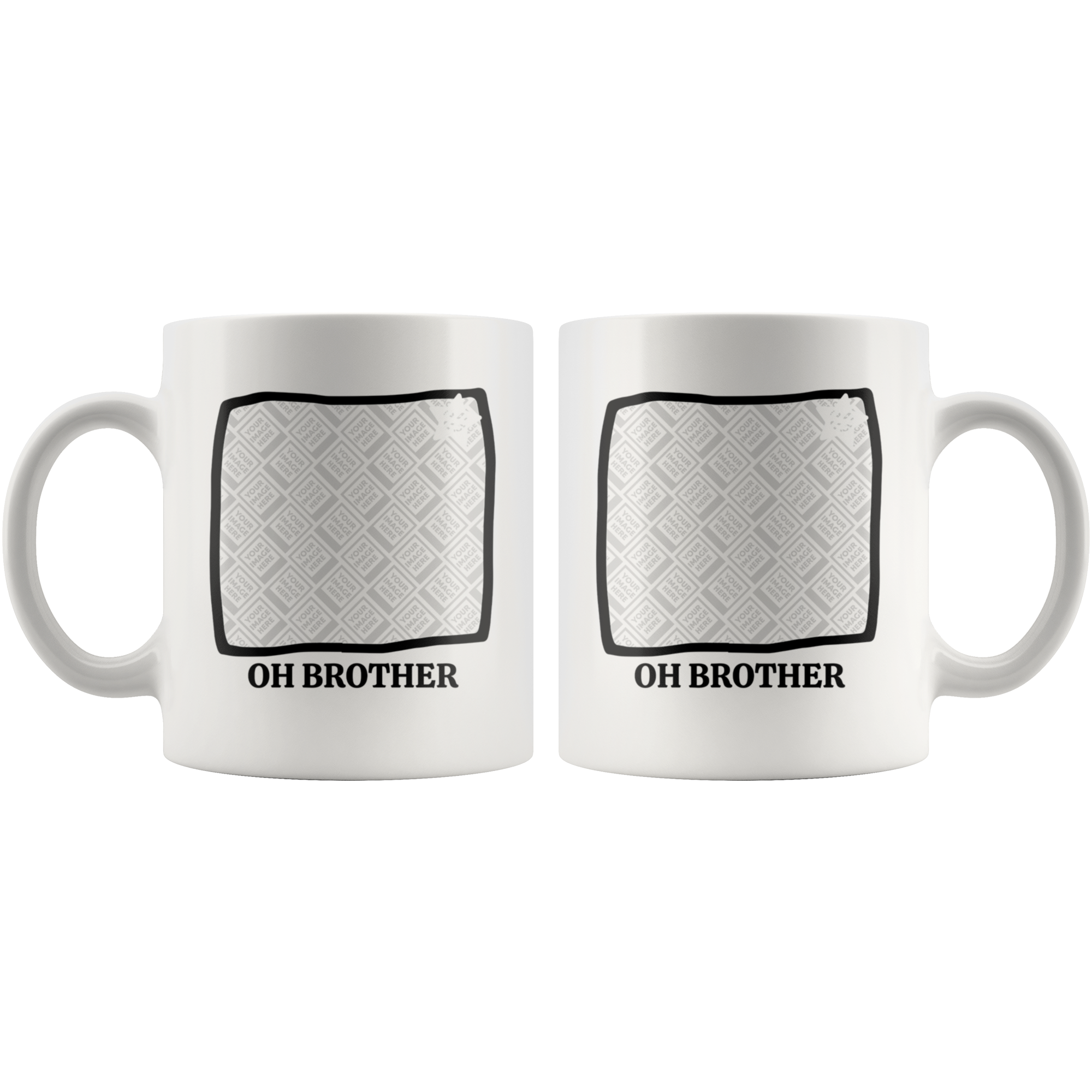 Oh Brother Rolling Eyes Laughing Star Personalized Mug