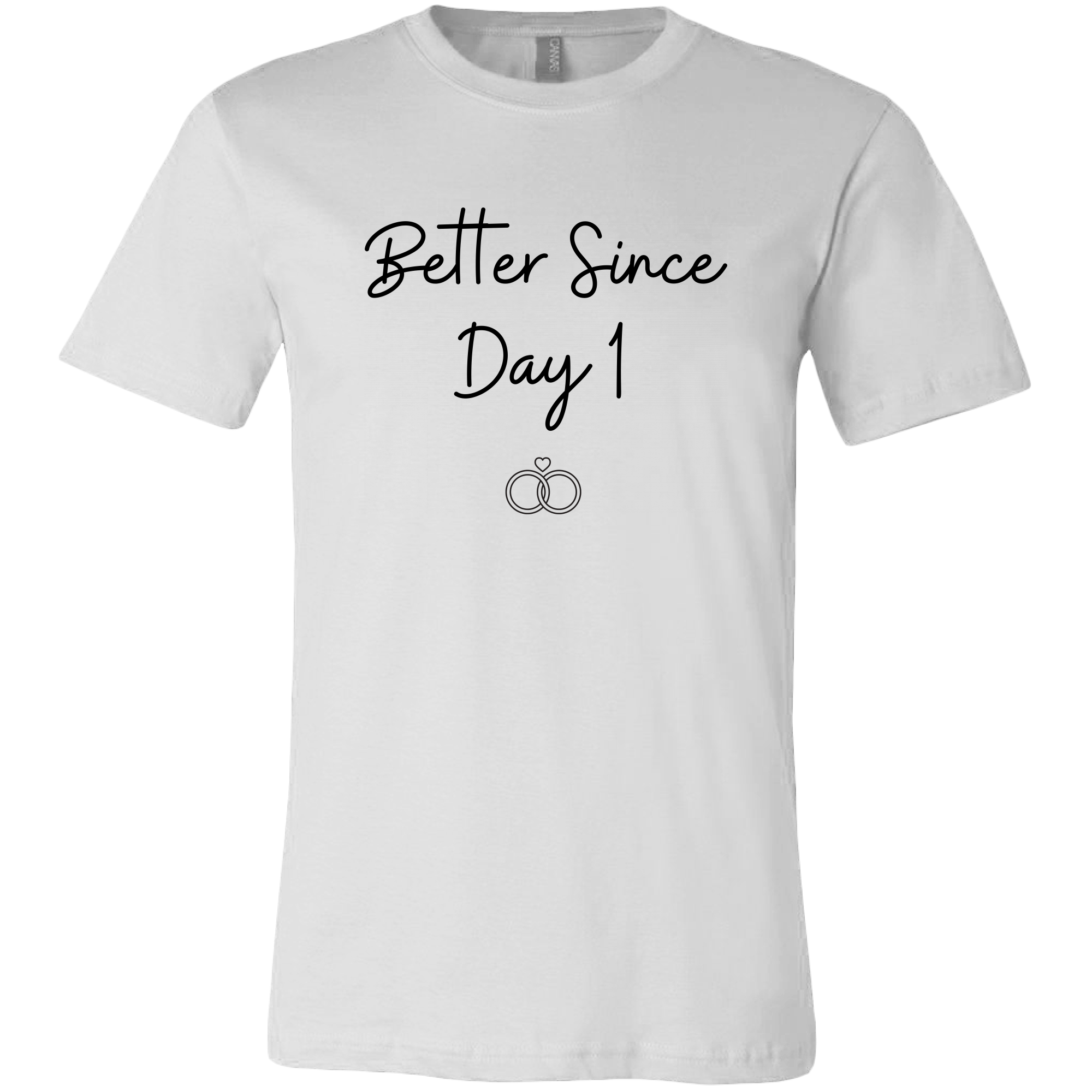 Perfect & Better Since Day 1 Funny Anniversary Couple's Shirt