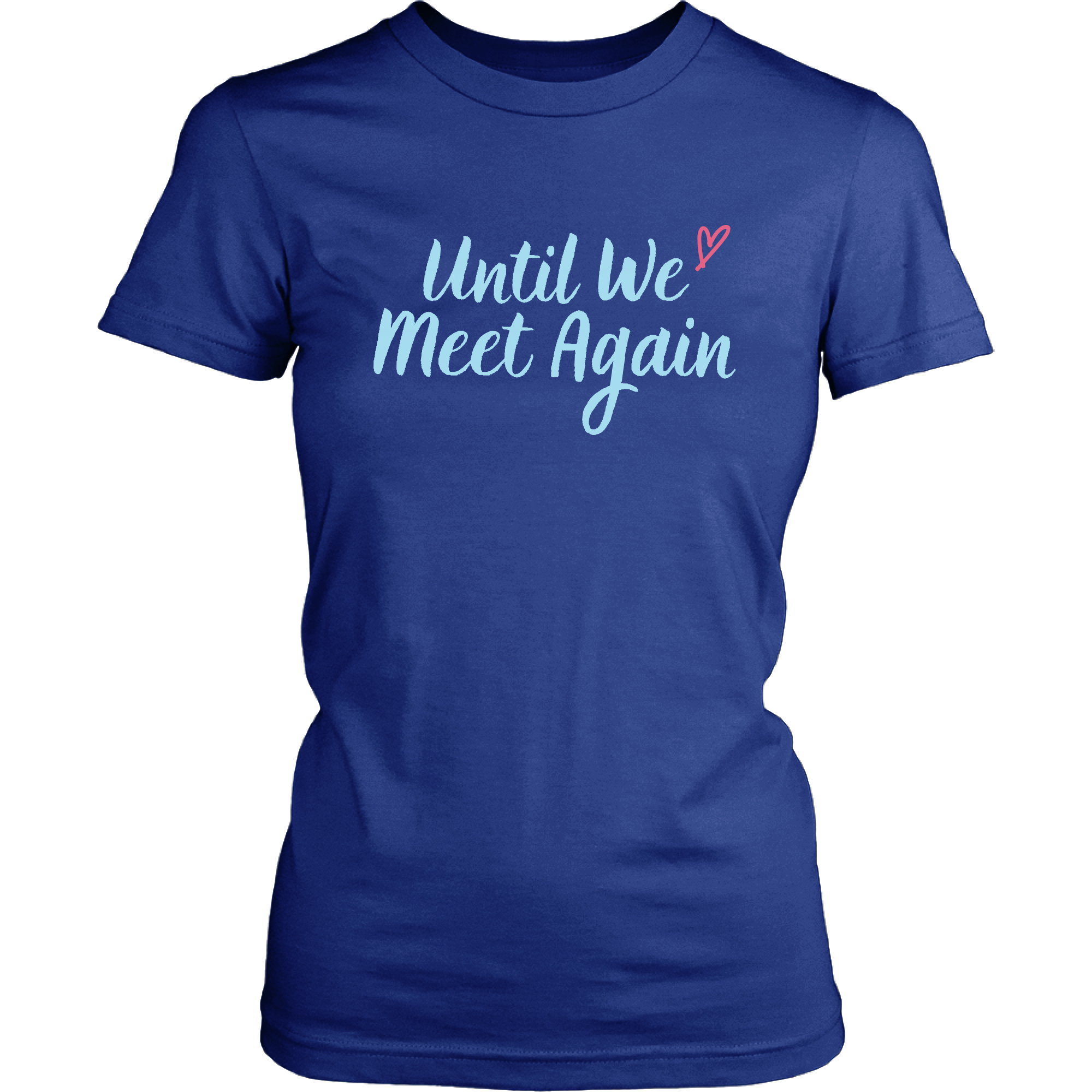Until We Meet Again Love Long Distance Couple T-Shirt Set