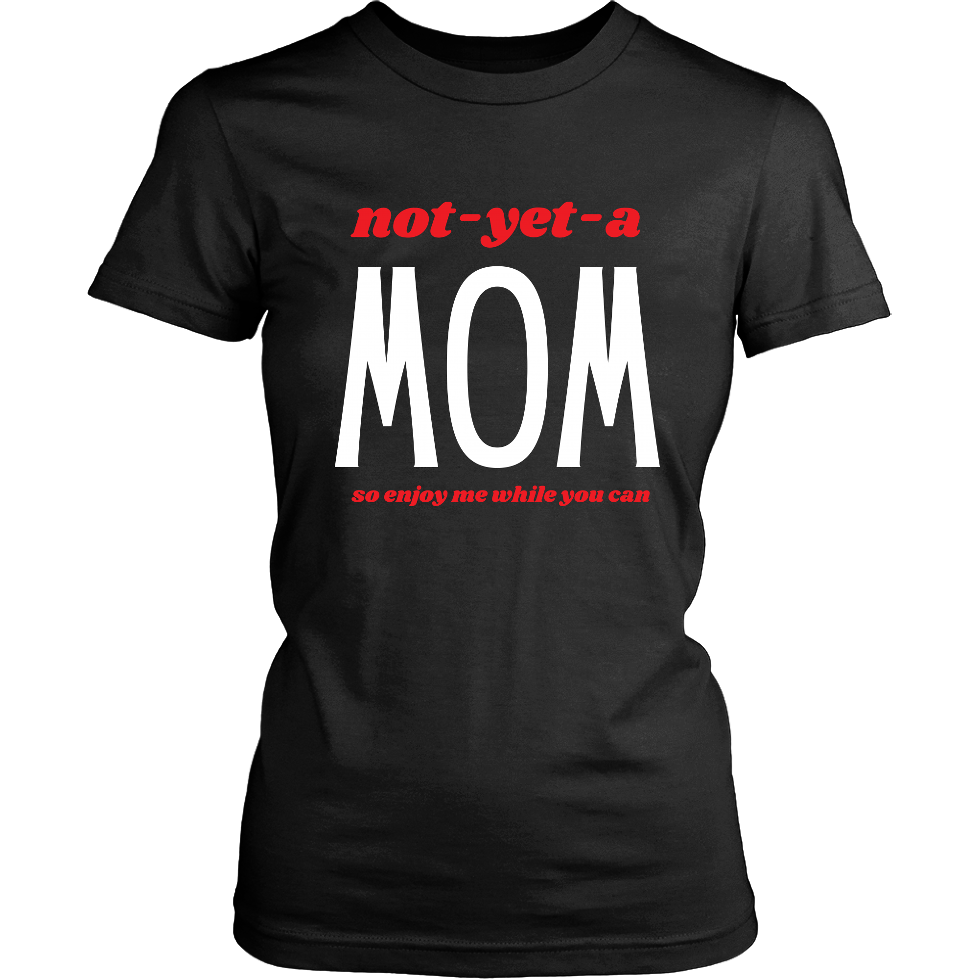 Enjoy Me While You Can Funny T-Shirt Set