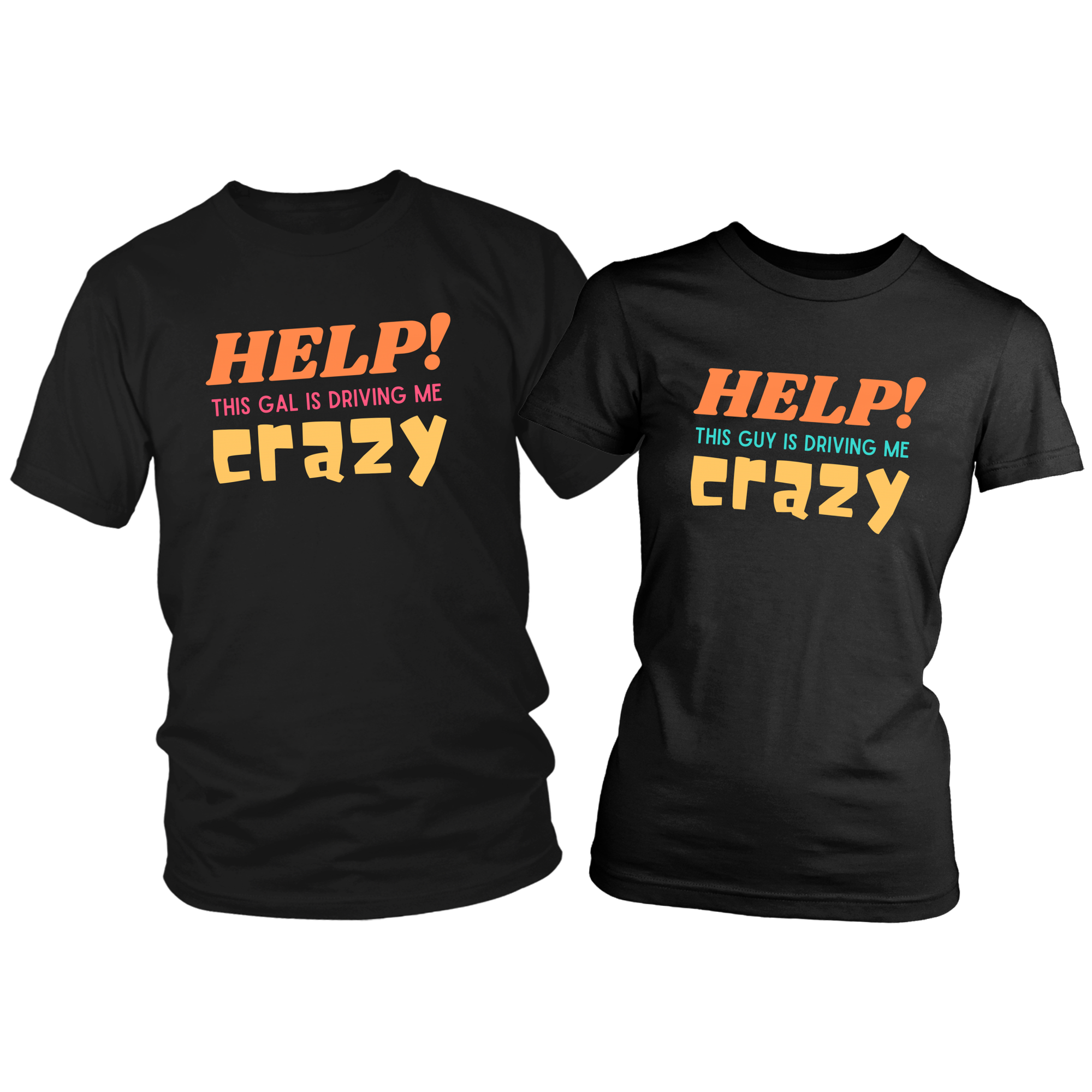 Help Driving Me Crazy Funny Couples T-Shirt Combo Set