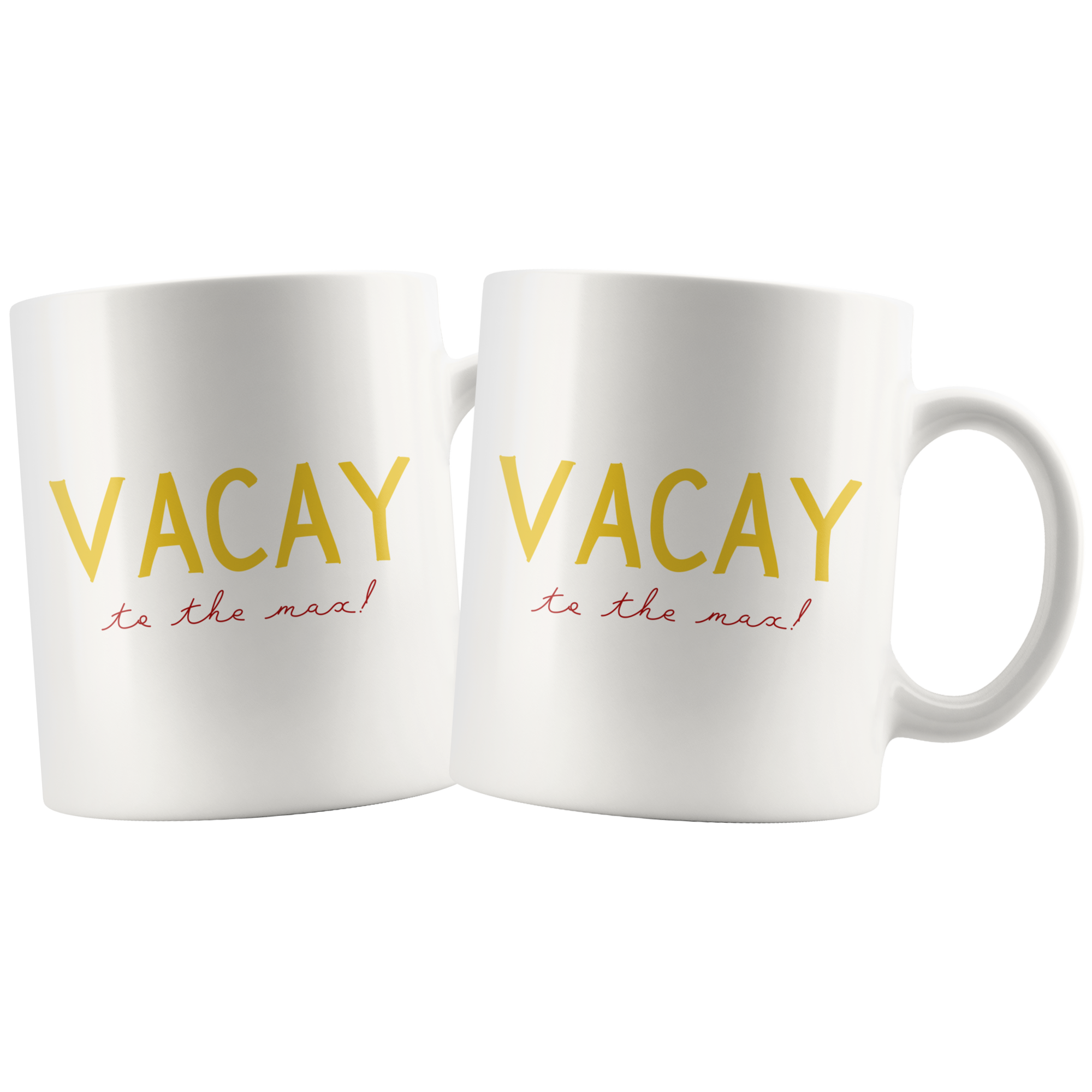 Vacay to the Max! Matching Mug Set