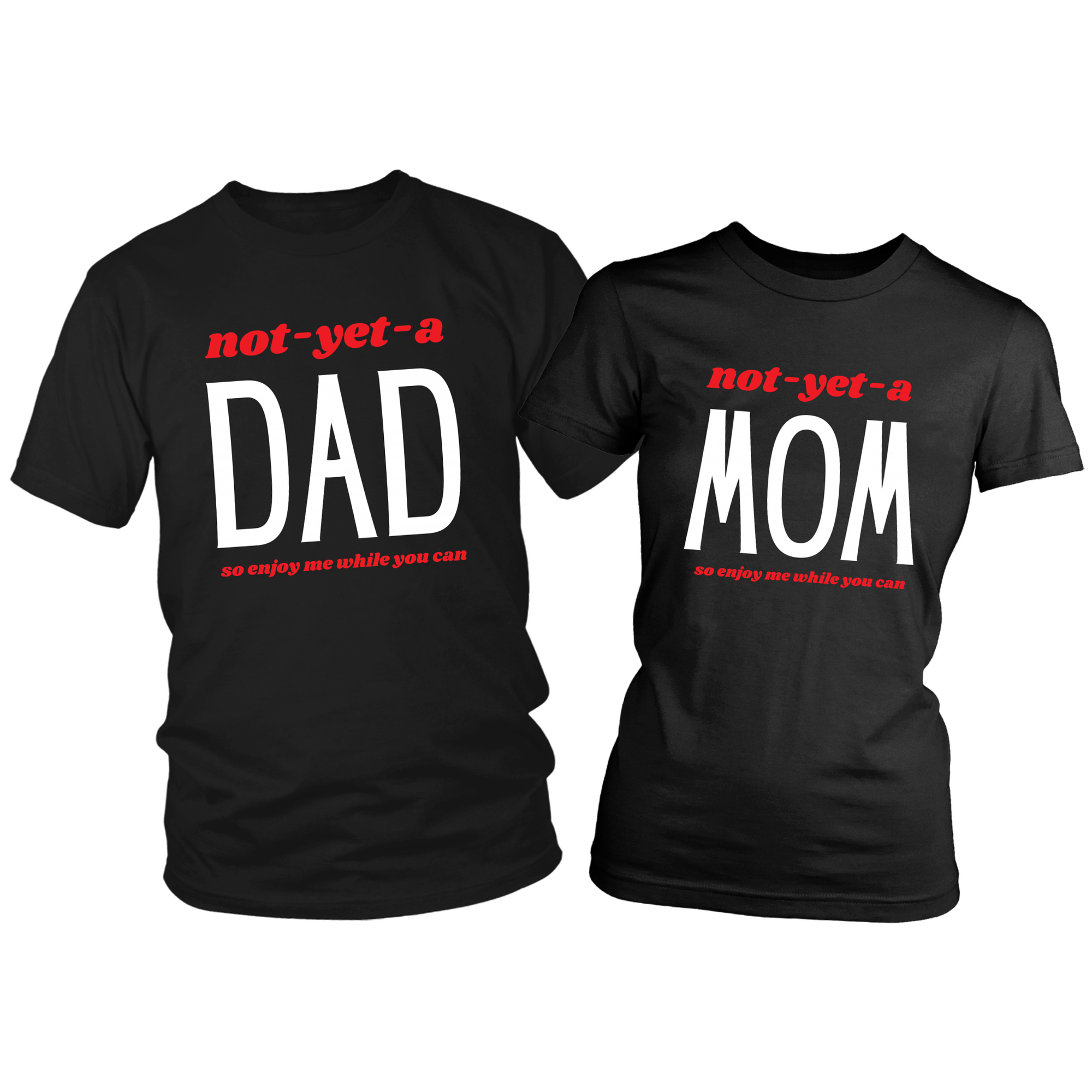 Enjoy Me While You Can Funny T-Shirt Set