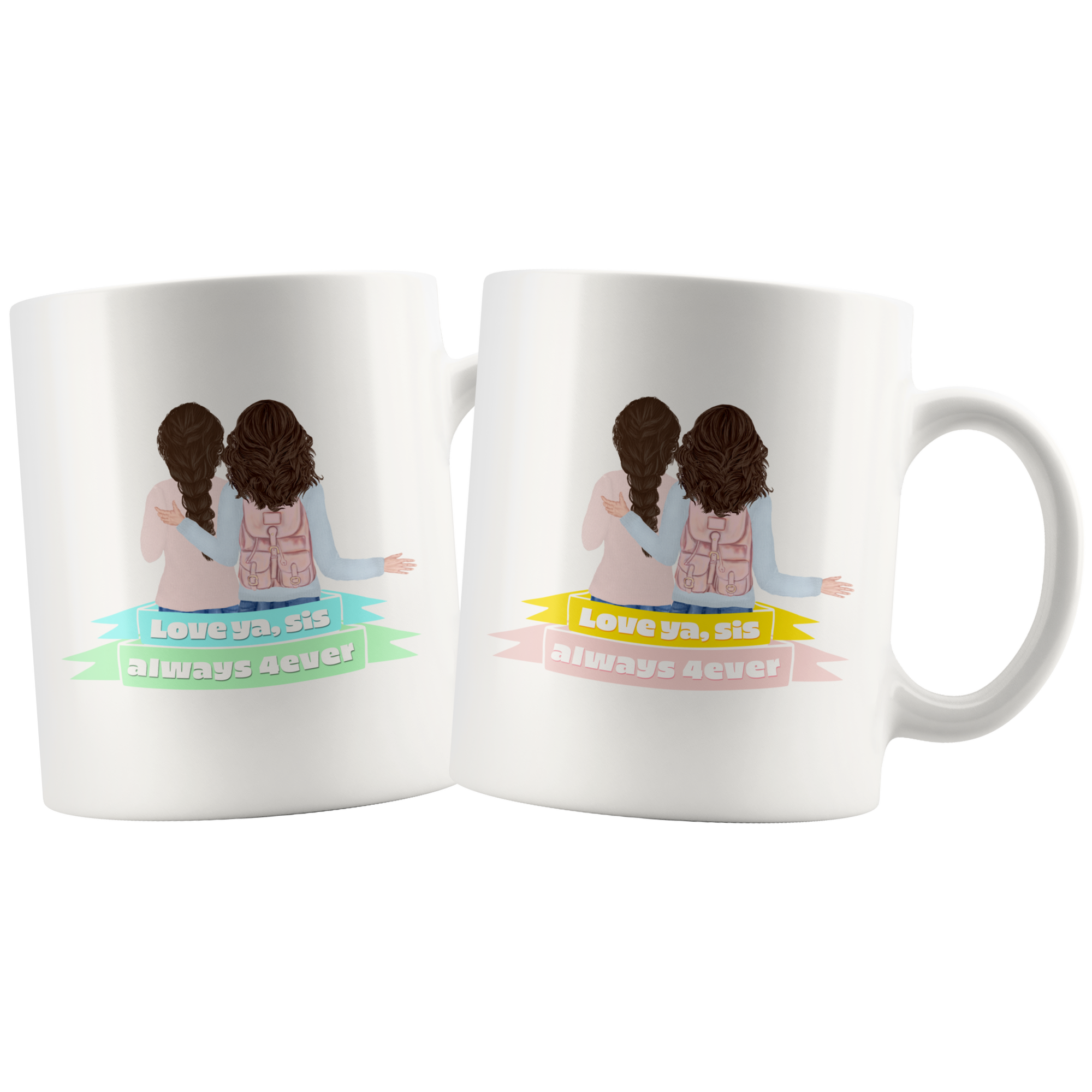Love Ya, Sis Always 4ever Mug Set