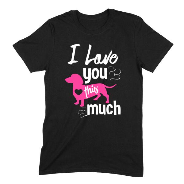 I Love You This Much Puppy Personalized T-Shirt