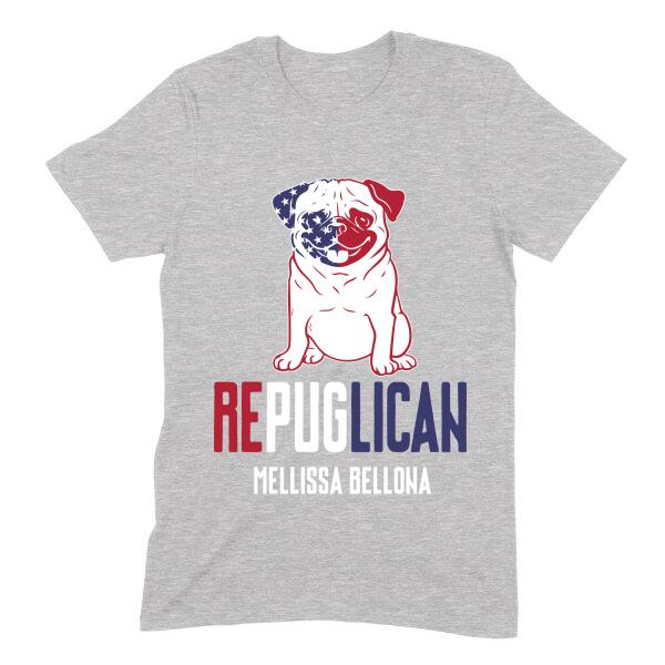 Repuglican Cute Pug Dog Political Personalized T-Shirt