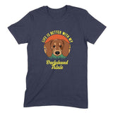 Load image into Gallery viewer, Life Is Better With My Dachshund Personalized T-Shirt