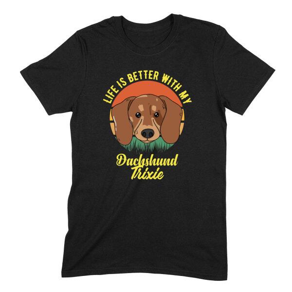 Life Is Better With My Dachshund Personalized T-Shirt Secondary image