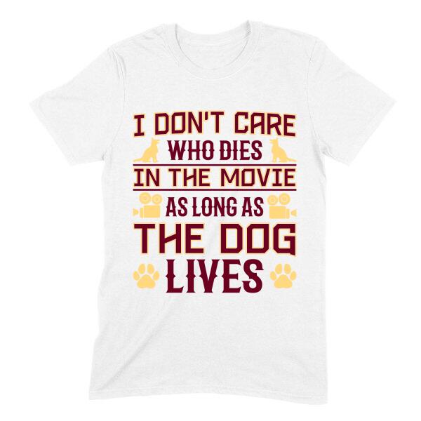 As Long As The Dog Lives Movie Lover Funny Personalized T-Shirt Secondary image