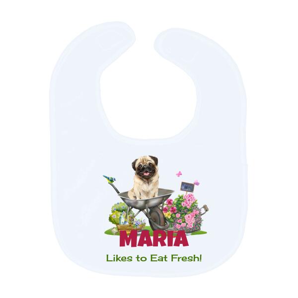 Likes To Eat Fresh Pug Garden Personalized Baby Bib