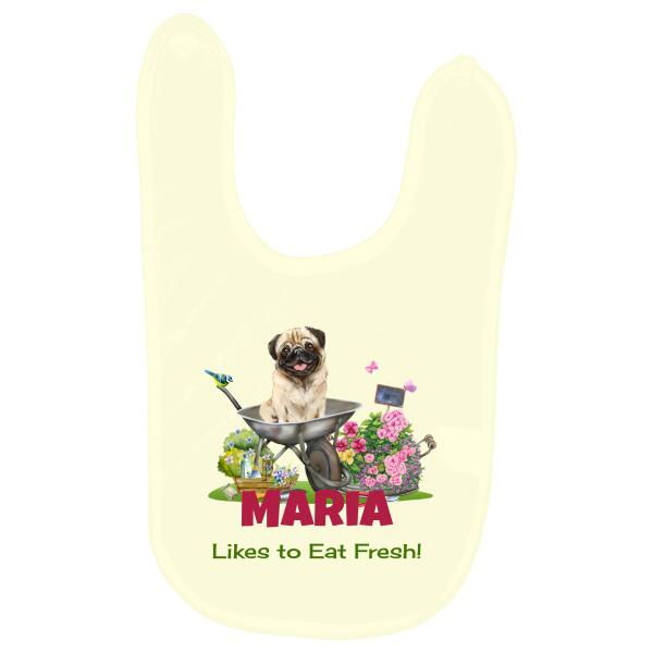 Likes To Eat Fresh Pug Garden Personalized Baby Bib