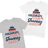 Load image into Gallery viewer, Celebrate Your Journey Birthday Personalized Shirt