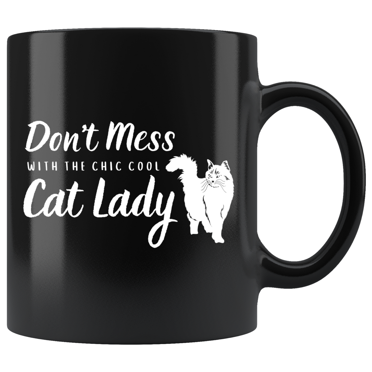 Don't Mess With the Chic Cool Cat Lady Mug Set