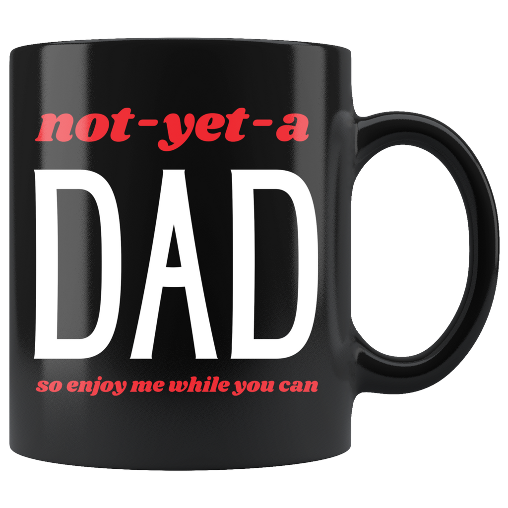 Enjoy Me While You Can Funny Mug Set