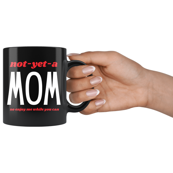 Enjoy Me While You Can Funny Mug Set