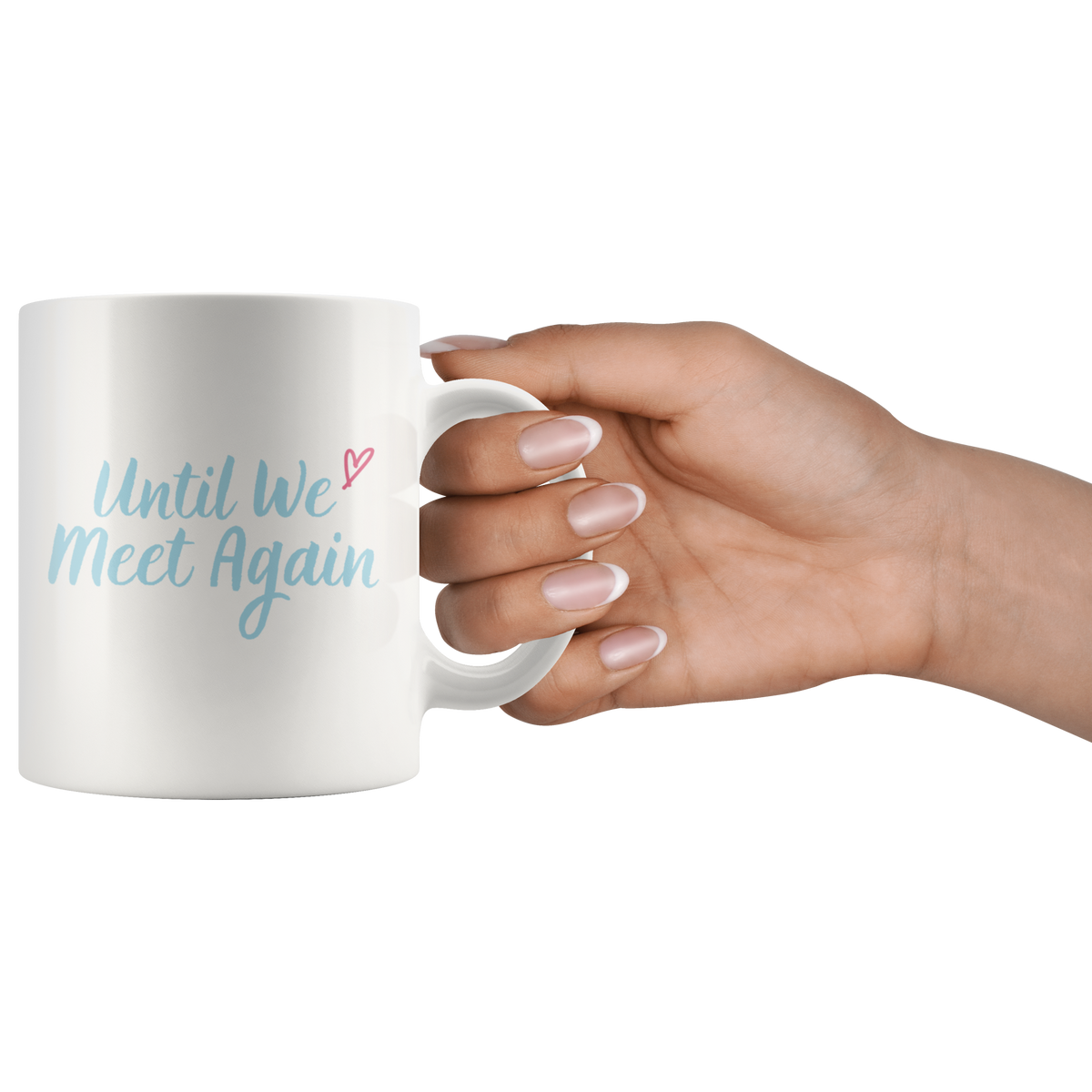 Until We Meet Again Love Long Distance Couple Mug Set