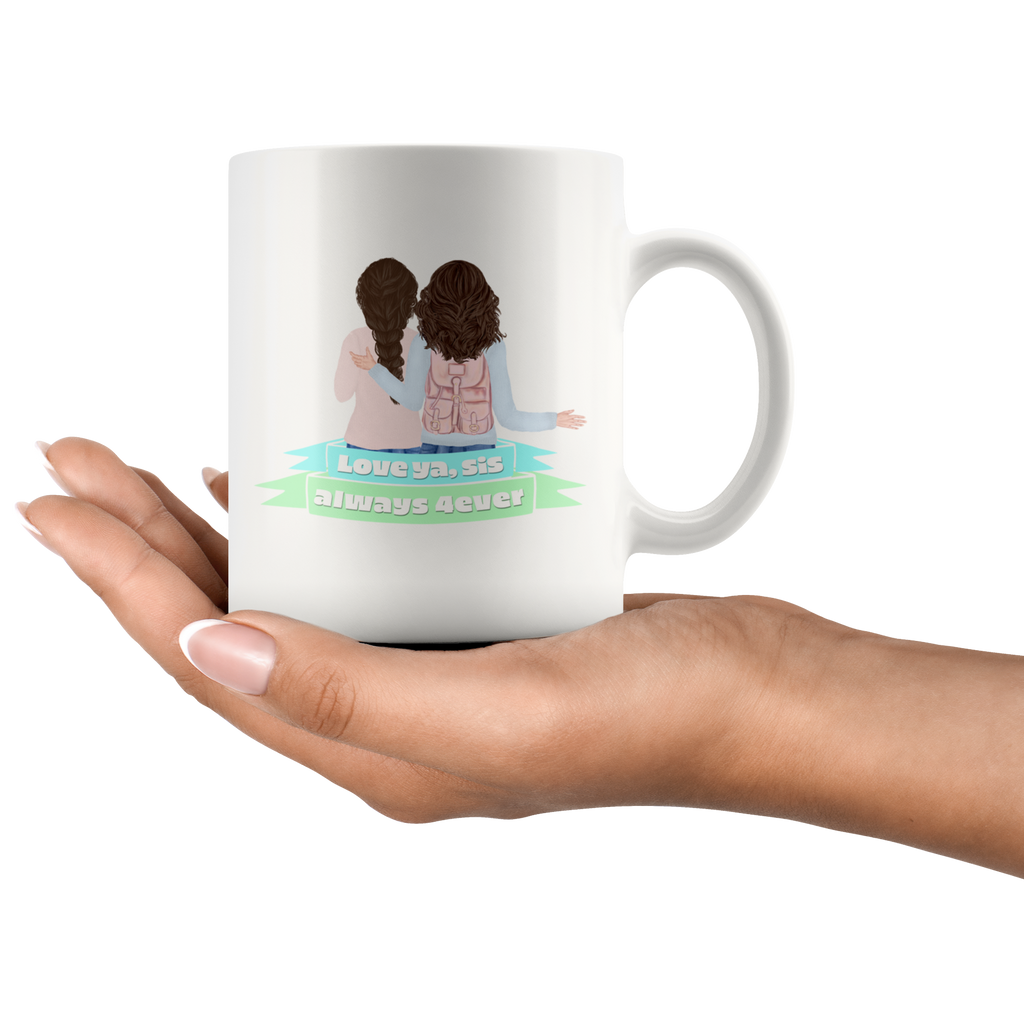 Love Ya, Sis Always 4ever Mug Set