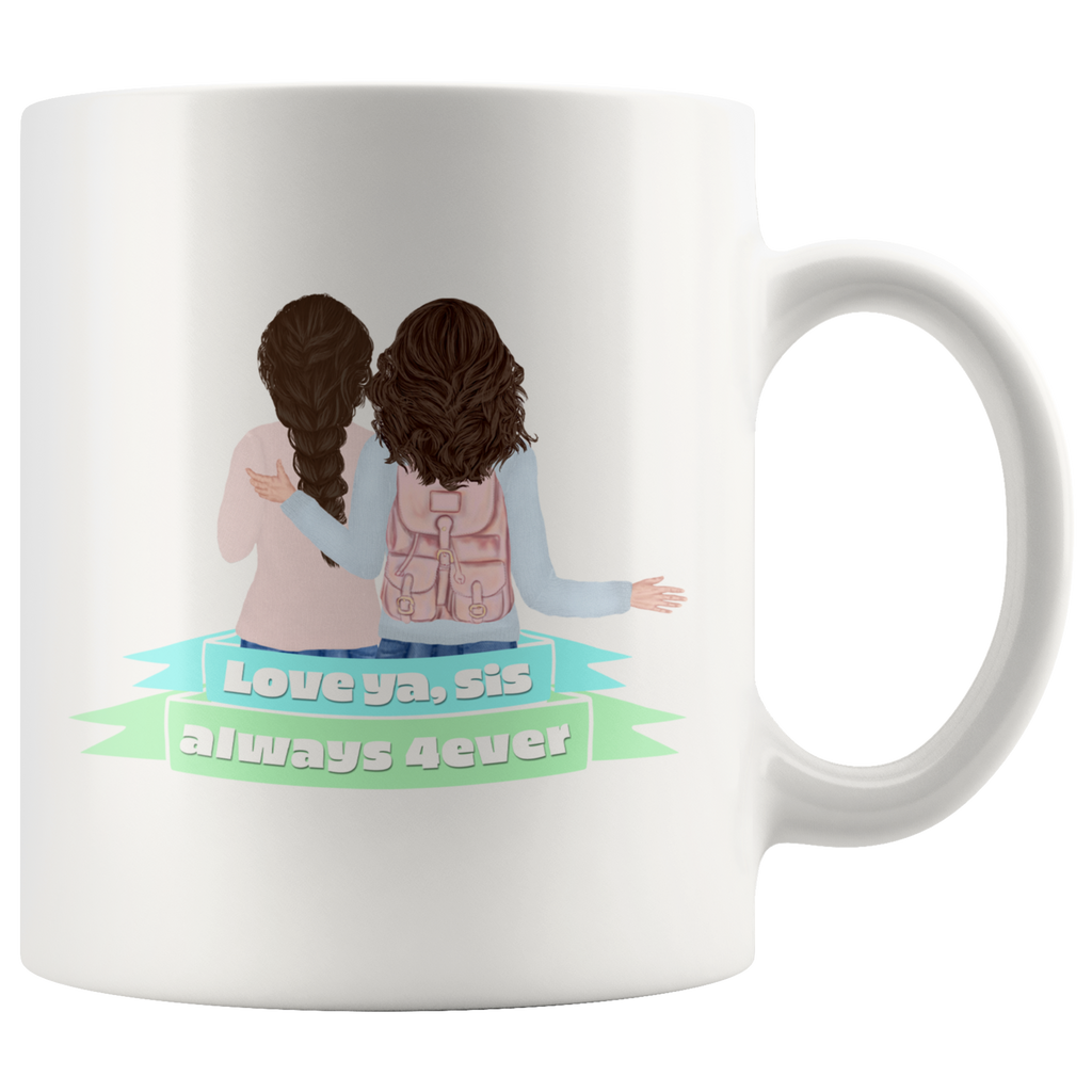 Love Ya, Sis Always 4ever Mug Set