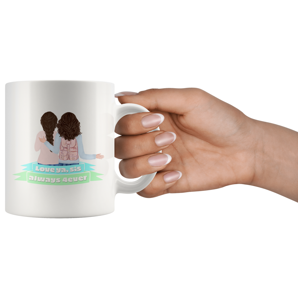 Love Ya, Sis Always 4ever Mug Set
