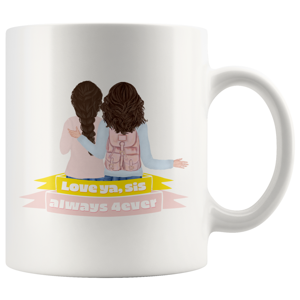 Love Ya, Sis Always 4ever Mug Set