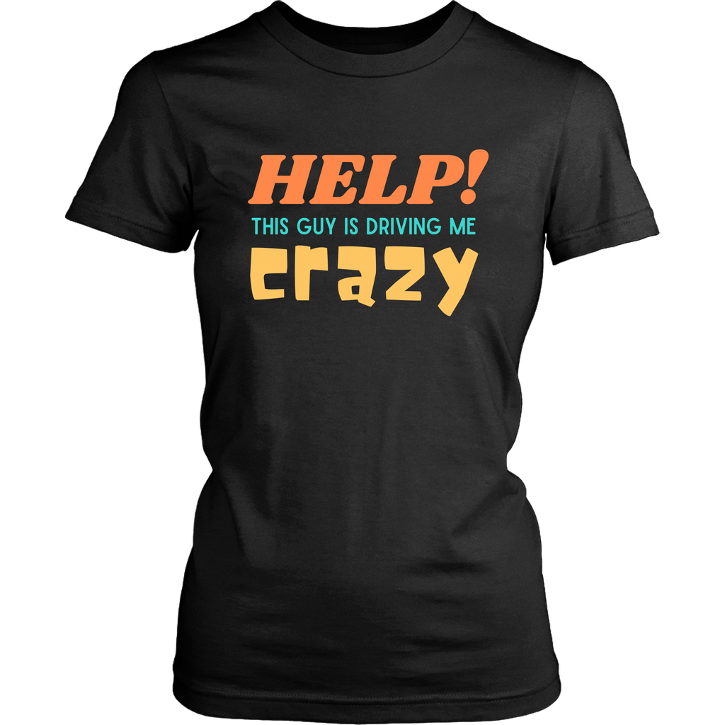 Help Driving Me Crazy Funny Couples T-Shirt Combo Set