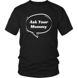 Load image into Gallery viewer, Ask Your Mommy Ask Your Daddy Funny Parent T-Shirt Set Combo