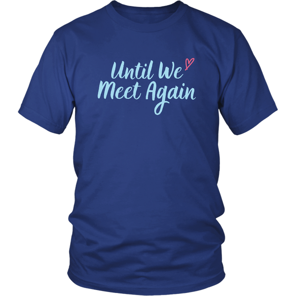 Until We Meet Again Love Long Distance Couple T-Shirt Set