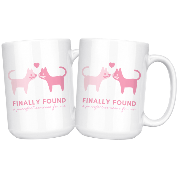 Finally Found the Purrfect Someone For Me Couple Mug