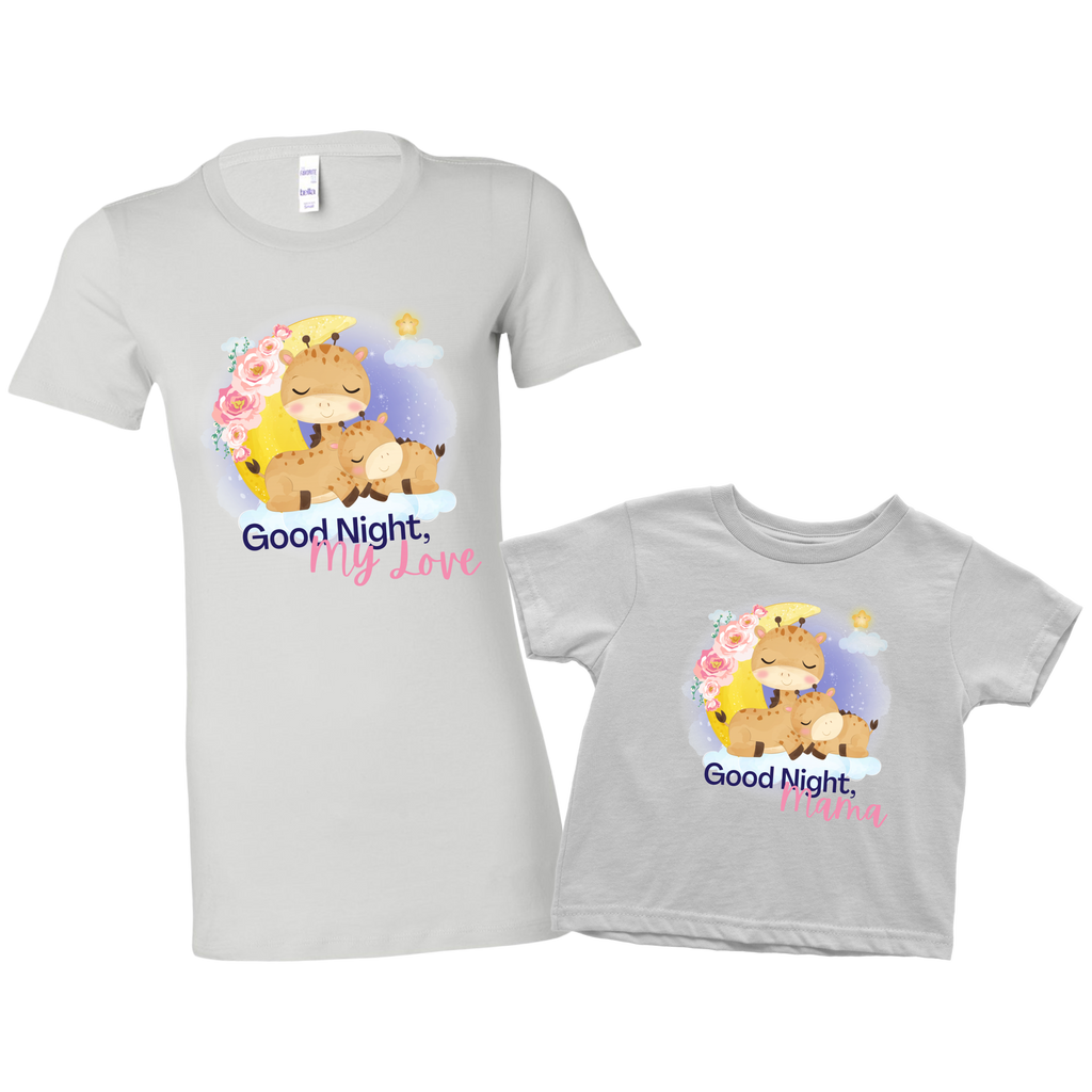 Good Night, Mama Good Night My Love Cute Giraffe Pajama Shirts