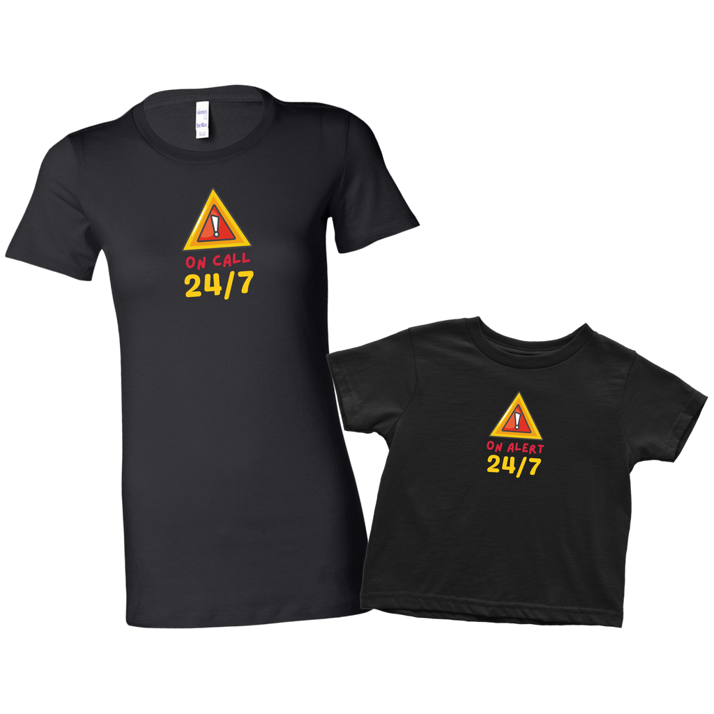 On Alert On Call 24/7 Mommy & Me Shirt Set Combo