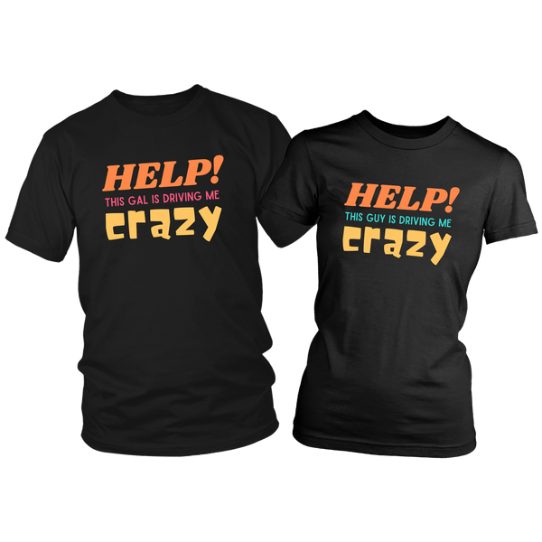 Help Driving Me Crazy Funny Couples T-Shirt Combo Set