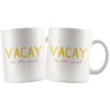 Load image into Gallery viewer, Vacay to the Max! Matching Mug Set