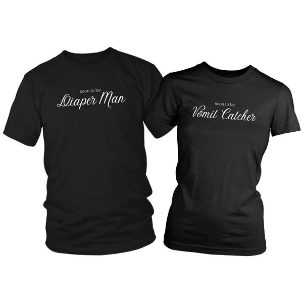 Soon To Be Diaper Man and Vomit Catcher Funny Couples T-Shirt Set
