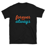 Load image into Gallery viewer, Forever Always Couples Unisex T-Shirt