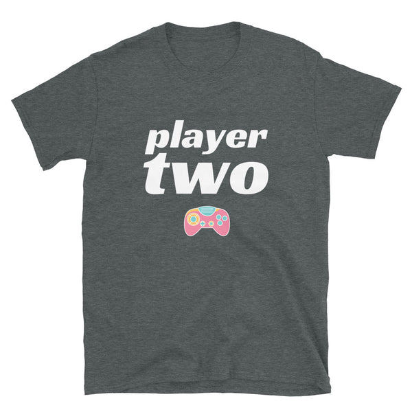 Player Two Gamer Couple Unisex T-Shirt