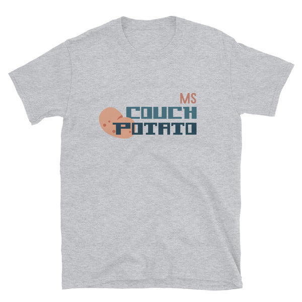 Ms Couch Potato Couples Unisex T-Shirt