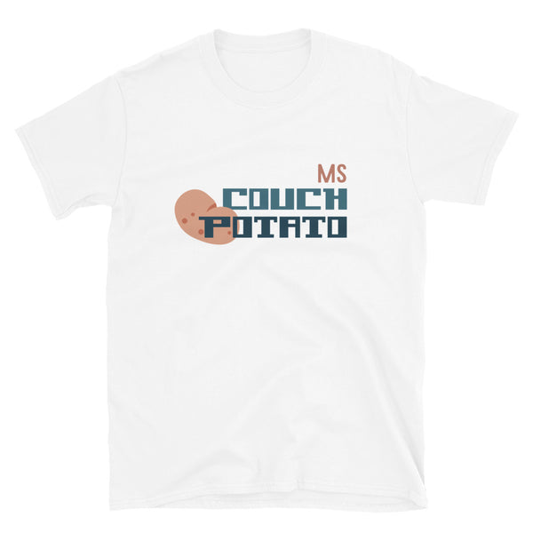 Ms Couch Potato Couples Unisex T-Shirt